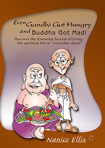 Even Gandhi Got Hungry and Buddha Got Mad - Cover