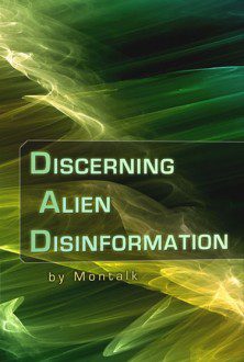 Montalk - Discerning Alien Information