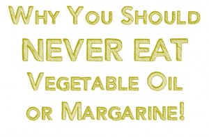 Why-you-should-never-eat-vegetable-oil-or-margarine