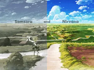 samsara and nirvana - the ultimate duality