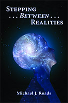 Michael Roads Stepping Between Realities book cover It Really Is Time To Wake Up World