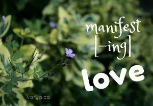 Manifest[-ing] Love