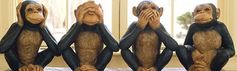 The Four Wise Monkeys : hear no evil, see no evil, speak no evil, fear no evil