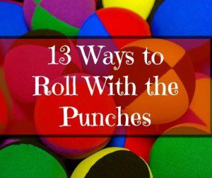 13 Ways To Roll With the Punches