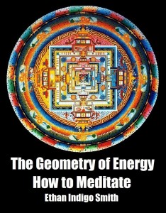 The Geometry of Energy - How to Meditate