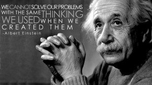 Sovereignty – An Awakening Slave’s Most Challenging Reflection - Einstein quote Thinking Problem Solving