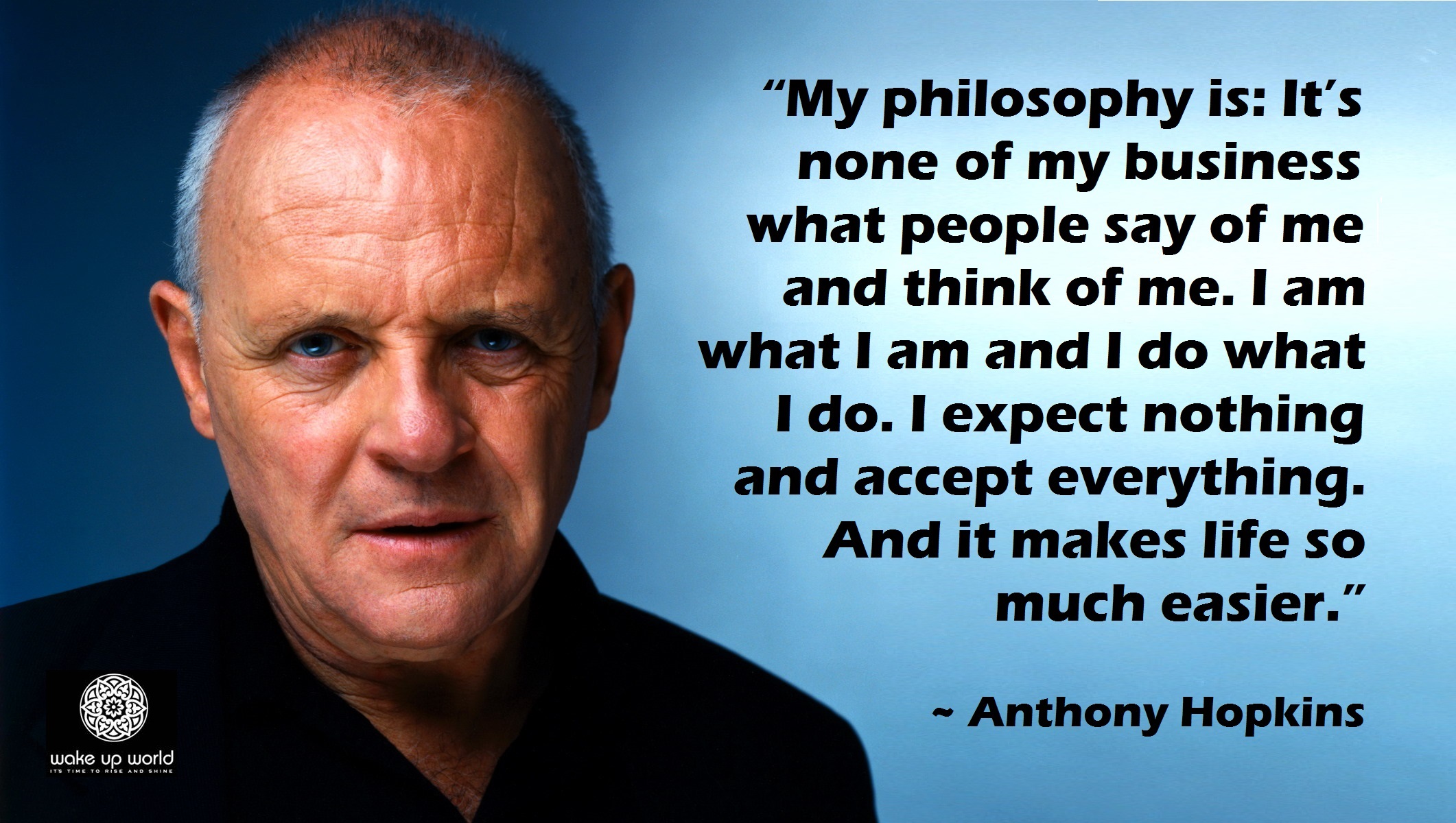 You're Not a Mind Reader - Stop Worrying What Other People Think - Anthony Hopkins quote