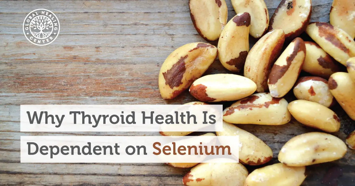 why thyroid health is completely dependent on selenium