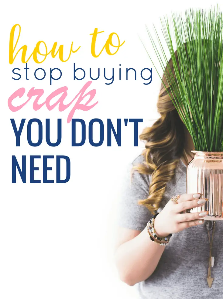 how-to-stop-buying-crap-you-dont-really-need